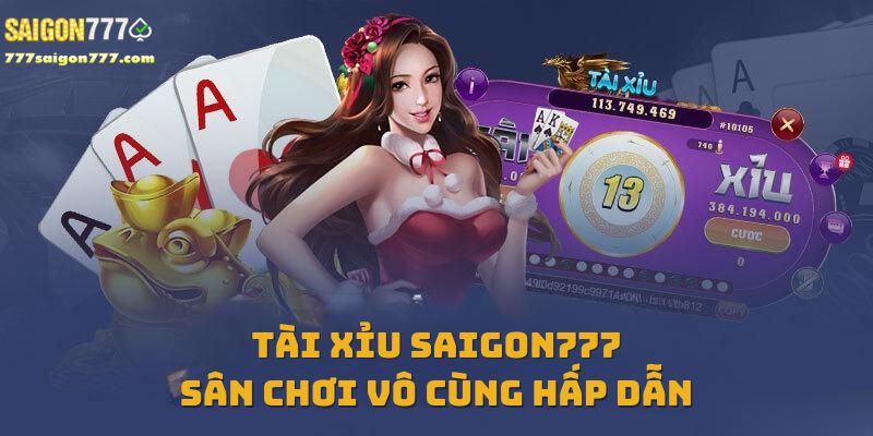 Tài Xỉu Saigon777